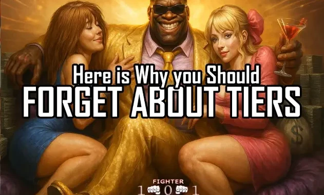 Tier lists are useless - Fighter101